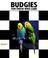 Cover of: Budgies for those who care