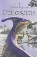 Cover of: Dinosaurs (Usborne Beginners) by Stephanie Turnbull, Stephanie Turnbull