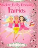 Cover of: Sticker Dolly Dressing Fairies by Leonie Pratt