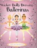 Cover of: Sticker Dolly Dressing Ballerinas by Leonie Pratt