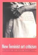 Cover of: New Feminist Art Criticism: Critical Strategies (Women's Art Library)