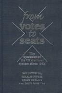 Cover of: From votes to seats by Ron Johnston ... [et al.].