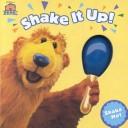 Cover of: Bear In The Big Blue House Shake It Up! (Bear in the Big Blue House) by Janelle Cherrington