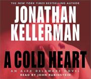 Cover of: A Cold Heart (Jonathan Kellerman)