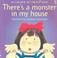 Cover of: There's a Monster in My House (Flap Books)