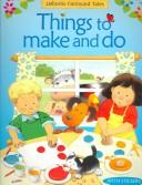 Farmyard Tales Things To Make And Do (Activity Books) by Anna Milbourne