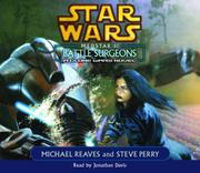 Cover of: Medstar I: Battle Surgeons (Star Wars: Clone Wars Novel) by Michael Reaves, Steve Perry