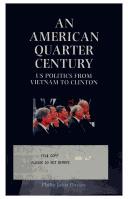 Cover of: An American Quarter Century: Us Politics from Vietnam to Clinton
