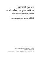 Cover of: Cultural Policy and Urban Regeneration: The West European Experience