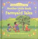 Cover of: Another Little Book of Farmyard Tales (Farmyard Tales Readers)