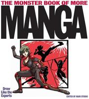 Cover of: The Monster Book of More Manga by Ikari Studio