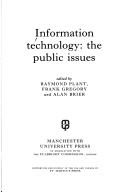 Cover of: Information technology: the public issues