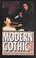 Cover of: Modern Gothic