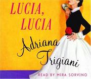 Cover of: Lucia, Lucia | Adriana Trigiani