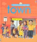 Cover of: Town (Look and Say Board Books)