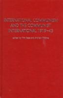 Cover of: International communism and the Communist International, 1919-43