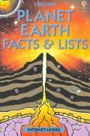Cover of: Planet Earth Facts & Lists (Facts and Lists Internet Linked)