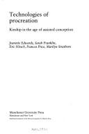 Cover of: Technologies of procreation by Jeanette Edwards ... [et al.].