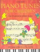 Cover of: Piano Tunes for Children (Easy Tunes)