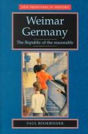 Cover of: Weimar Germany by Paul Bookbinder