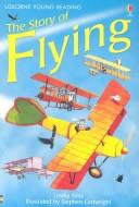 Cover of: The Story of Flying (Young Reading Series, 2)