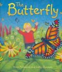 The Butterfly by Anna Milbourne, Cathy Shimmen