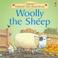 Cover of: Woolly the Sheep (Young Farmyard Tales)