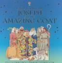 Joseph and His Amazing Coat (Bible Tales Readers) by Heather Amery