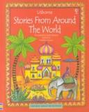 Cover of: Stories from Around the World (Mini Classics) by Heather Amery