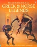 Cover of: The Usborne Book of Greek & Norse Legends