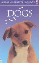 Cover of: Dogs (Spotters Guides)