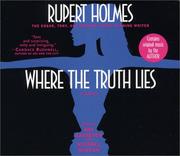 Cover of: Where the Truth Lies by Rupert Holmes