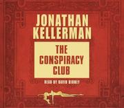 Cover of: The Conspiracy Club (Jonathan Kellerman)