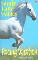 Cover of: Racing Vacation (Sandy Lane Stables) by Michelle Bates