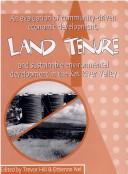 Cover of: An evaluation of community-driven economic development, land tenure, and sustainable environmental development in the Kat River Valley by edited by Etienne Louis Nel and Trevor Raymond Hill.