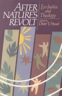 Cover of: After Nature's Revolt by Dieter T. Hessel
