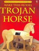Cover of: Make This Model Trojan Horse | Lain Ashman