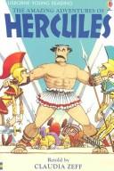 Cover of: The Amazing Adventures of Hercules (Young Reading Series, 2) by Claudia Zeff, Gill Harvey