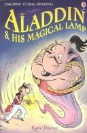 Cover of: Aladdin & His Magical Lamp by Katie Daynes