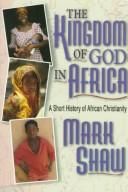 Cover of: The Kingdom of God in Africa