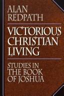 Cover of: Victorious Christian Living by Alan Redpath