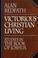 Cover of: Victorious Christian Living