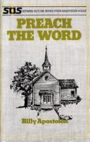 Cover of: Preach the Word by Billy Apostolon