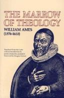 Cover of: The Marrow of Theology | William Ames