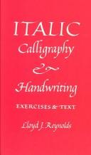 Cover of: Italic Calligraphy and Handwriting: Exercises and Text