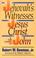 Cover of: The Jehovah's Witnesses, Jesus Christ, and the Gospel of John