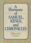 Cover of: A Harmony of Samuel, Kings, and Chronicles by William Day Crockett