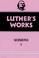 Cover of: Luther's Works Sermons I (Luther's Works)