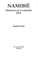 Cover of: Namibie: Heimwee na n vreemde land