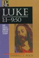Cover of: Luke (Baker Exegetical Commentary on the New Testament) | Darrell L. Bock